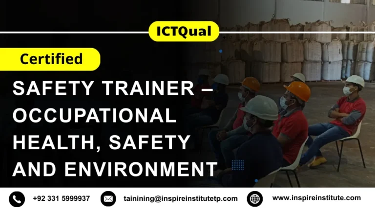  ICTQual AB Certified Safety Trainer – Occupational Health, Safety and Environment 