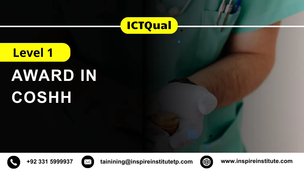 ICTQual AB Level 1 Award in COSHH 6 ICTQual AB Level 1 Award in COSHH