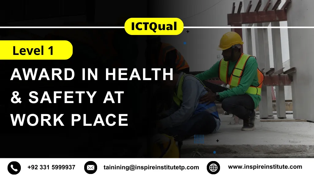 ICTQual AB Level 1 Award in Health & Safety at Work Place