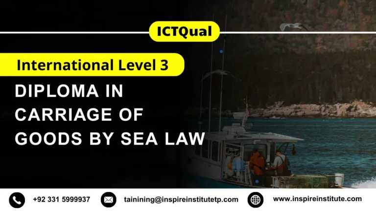 ICTQual International Level 3 Diploma in Carriage of Goods by Sea Law