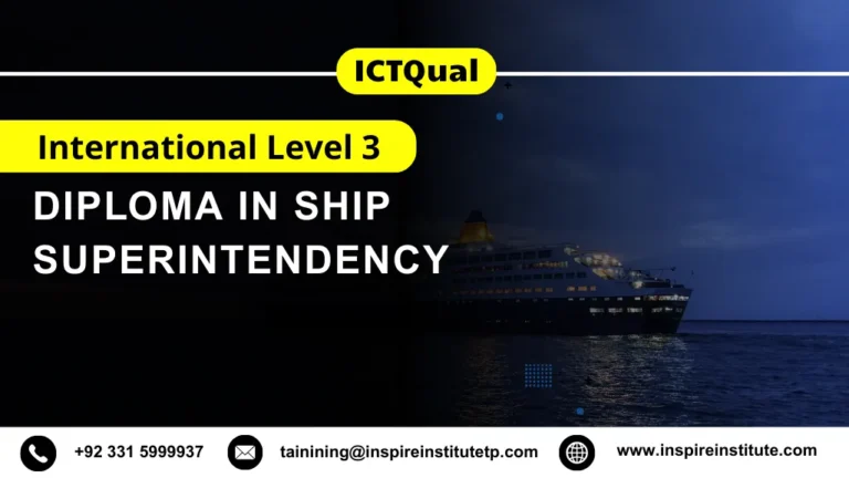 ICTQual International Level 3 Diploma in Ship Superintendency