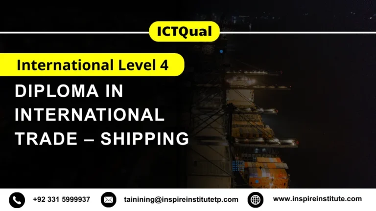 ICTQual International Level 4 Diploma in International Trade – Shipping