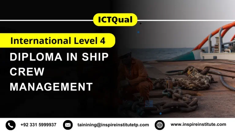 ICTQual International Level 4 Diploma in Ship Crew Management
