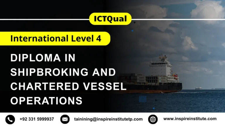 ICTQual International Level 4 Diploma in Shipbroking and Chartered Vessel Operations