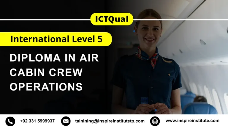 ICTQual International Level 5 Diploma in Air Cabin Crew Operations