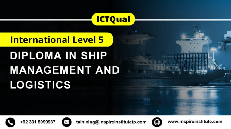 ICTQual International Level 5 Diploma in Ship Management and Logistics