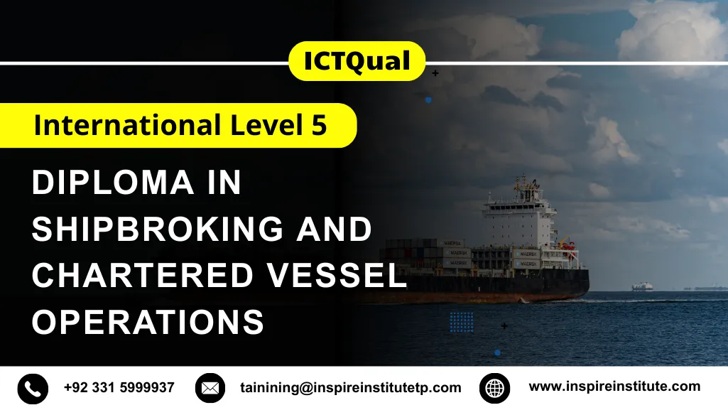 Diploma in Shipbroking and Chartered Vessel Operations