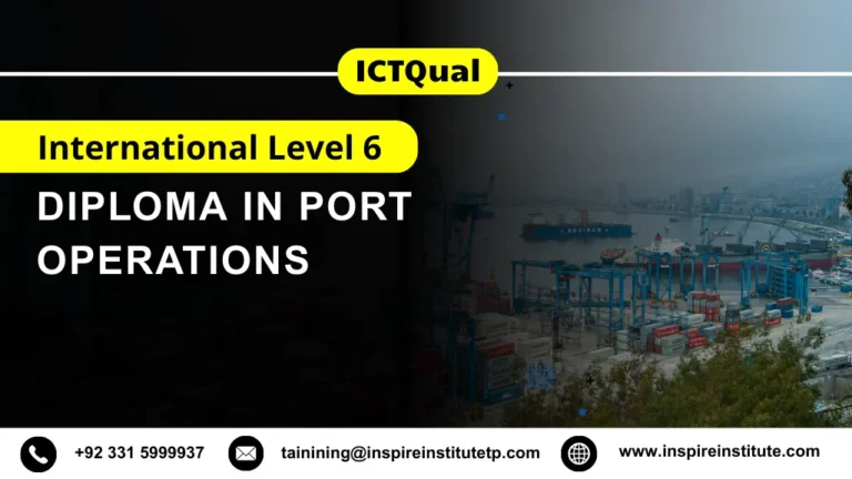 ICTQual International Level 6 Diploma in Port Operations
