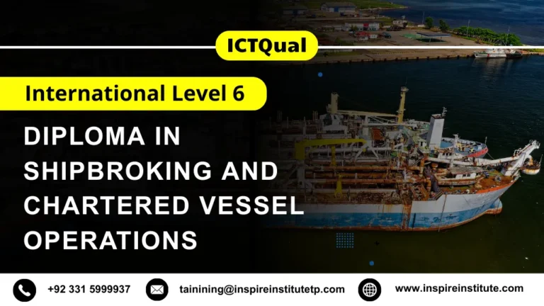 ICTQual International Level 6 Diploma in Shipbroking and Chartered Vessel Operations
