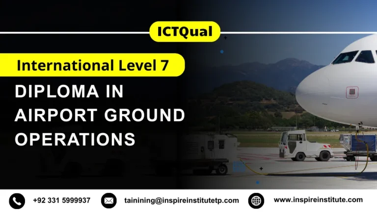 ICTQual International Level 7 Diploma in Airport Ground Operations