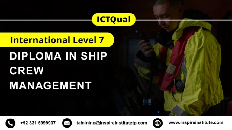 ICTQual International Level 7 Diploma in Ship Crew Management