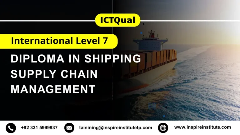 ICTQual International Level 7 Diploma in Shipping Supply Chain Management