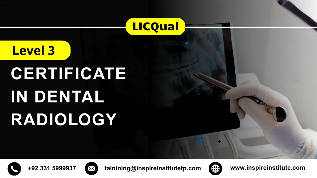LICQual Level 3 Certificate in Dental Radiology
