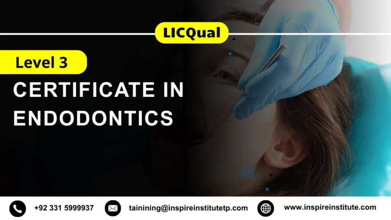 LICQual Level 3 Certificate in Endodontics