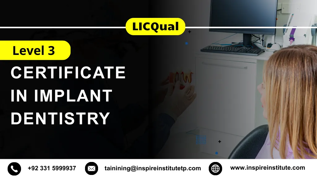 LICQual Level 3 Certificate in Implant Dentistry