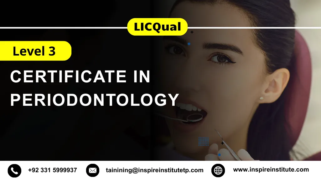 LICQual Level 3 Certificate in Periodontology 