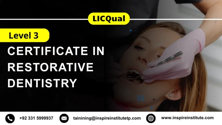 LICQual Level 3 Certificate in Restorative Dentistry