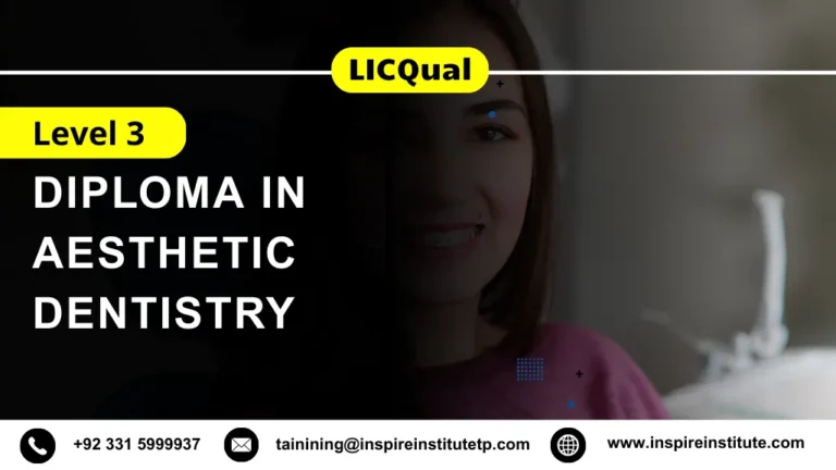 LICQual Level 3 Diploma in Aesthetic Dentistry