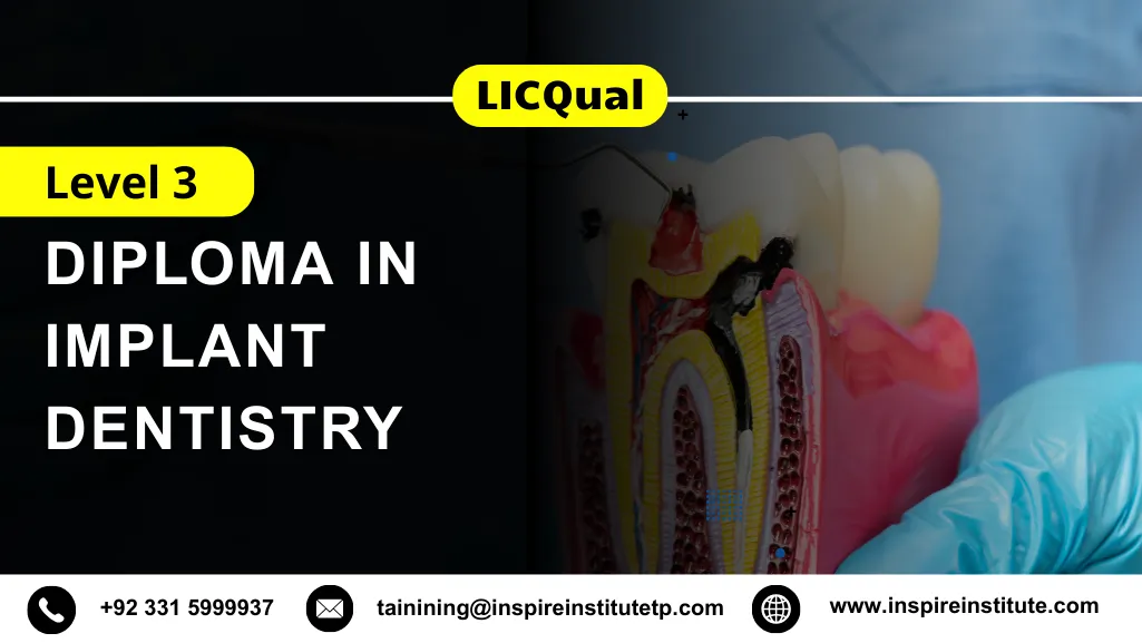 LICQual Level 3 Diploma in Implant Dentistry 