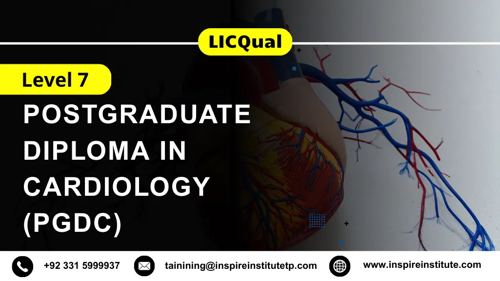 LICQual Level 7 Postgraduate Diploma in Cardiology (PgDC) 