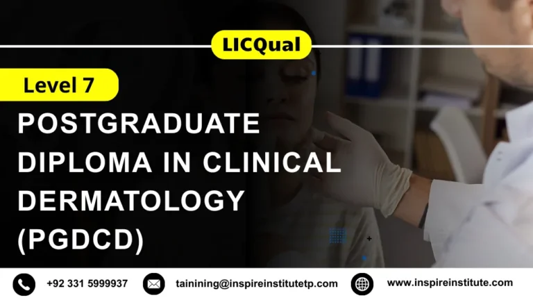 LICQual Level 7 Postgraduate Diploma in Clinical Dermatology (PgDCD) 