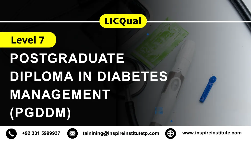 LICQual Level 7 Postgraduate Diploma in Diabetes Management (PgDDM) 