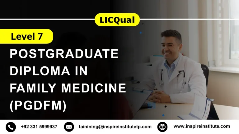 LICQual Level 7 Postgraduate Diploma in Family Medicine (PgDFM) 