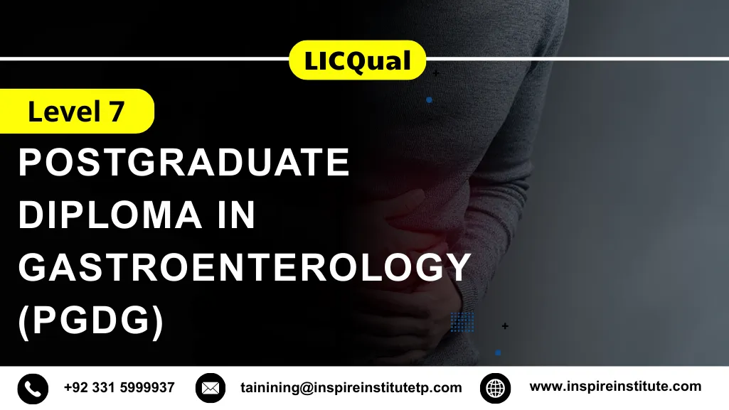 LICQual Level 7 Postgraduate Diploma in Gastroenterology (PgDG) 