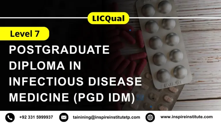 LICQual Level 7 Postgraduate Diploma in Infectious Disease Medicine (PgD IDM)