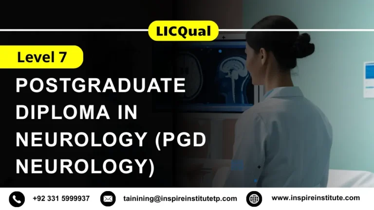 LICQual Level 7 Postgraduate Diploma in Neurology (PgD Neurology) 