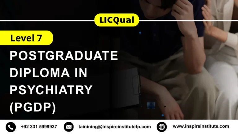 LICQual Level 7 Postgraduate Diploma in Psychiatry (PgDP)