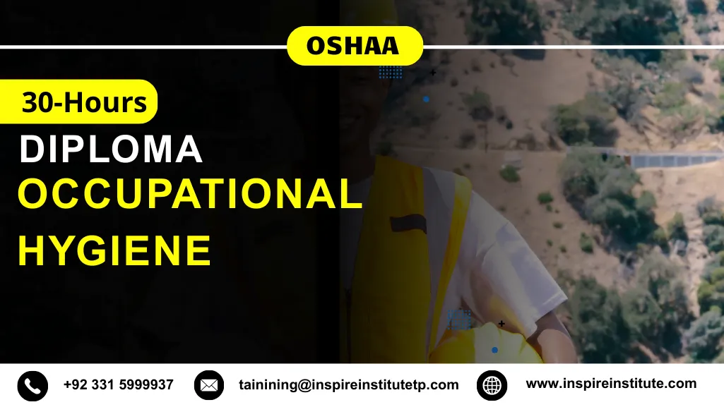OSHAA 30-Hours Diploma in Occupational Hygiene