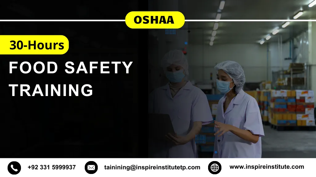 OSHAA 30-Hours Food Safety Training