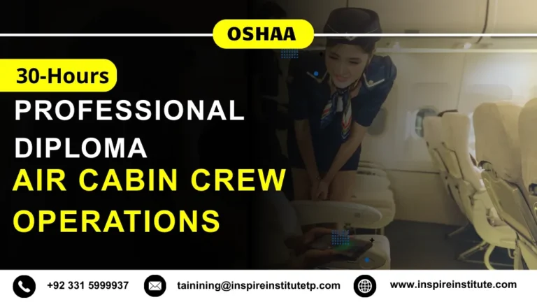 OSHAA 30-Hours Professional Diploma in Air Cabin Crew Operations