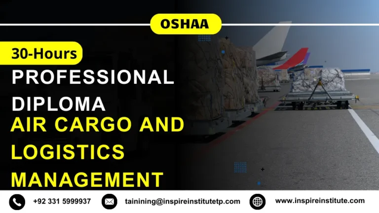 OSHAA 30-Hours Professional Diploma in Air Cargo and Logistics Management