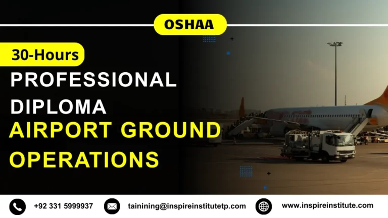 OSHAA 30-Hours Professional Diploma in Airport Ground Operations