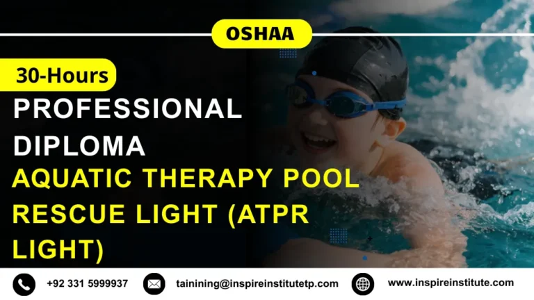 OSHAA 30-Hours Professional Diploma in Aquatic Therapy Pool Rescue LIGHT (ATPR LIGHT)