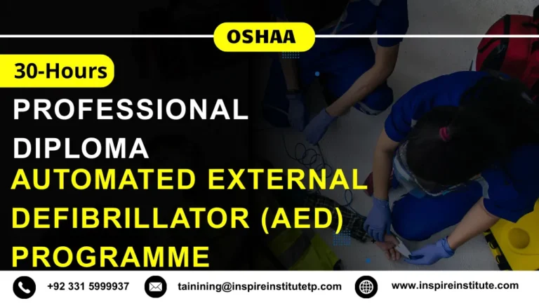 OSHAA 30-Hours Professional Diploma in Automated External Defibrillator (AED) Programme