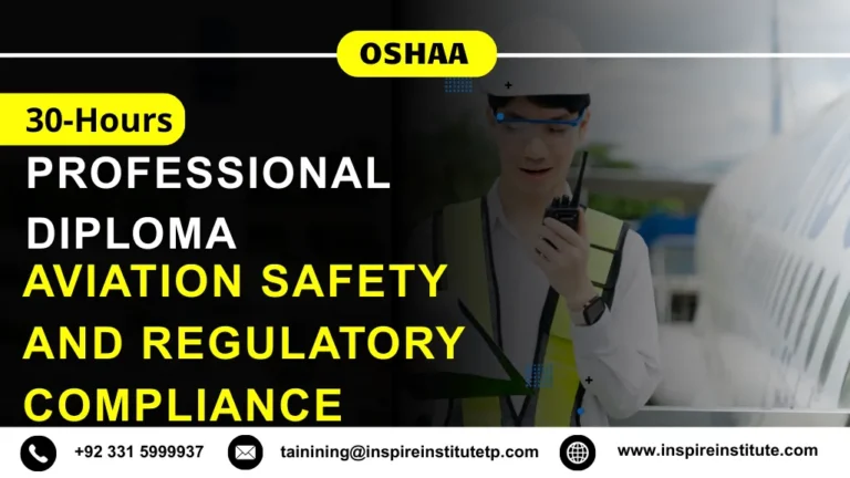 OSHAA 30-Hours Professional Diploma in Aviation Safety and Regulatory Compliance