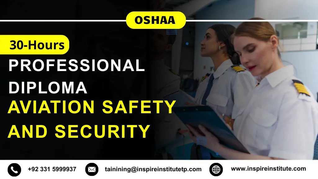 OSHAA 30-Hours Professional Diploma in Aviation Safety and Security