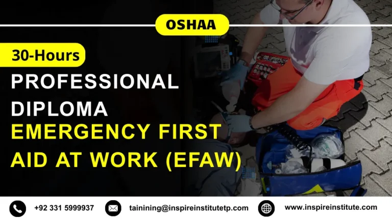 OSHAA 30-Hours Professional Diploma in Emergency First Aid at Work (EFAW)