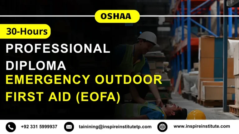 OSHAA 30-Hours Professional Diploma in Emergency Outdoor First Aid (EOFA)