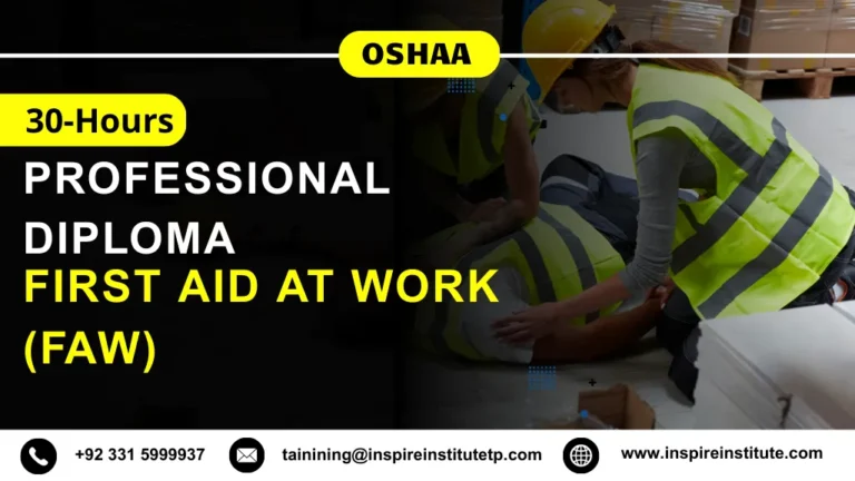 OSHAA 30-Hours Professional Diploma in First Aid at Work (FAW)