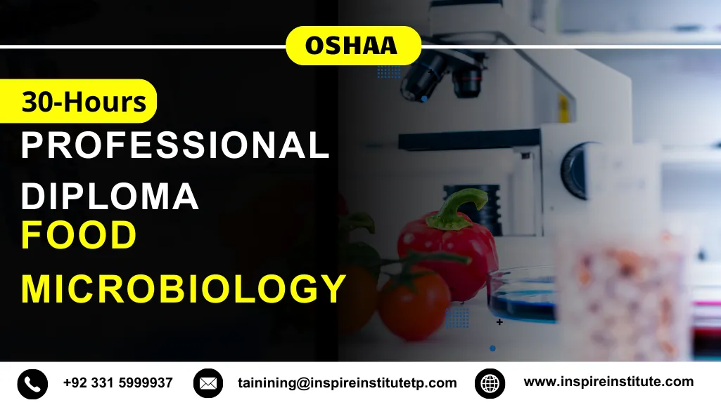 OSHAA 30-Hours Professional Diploma in Food Microbiology