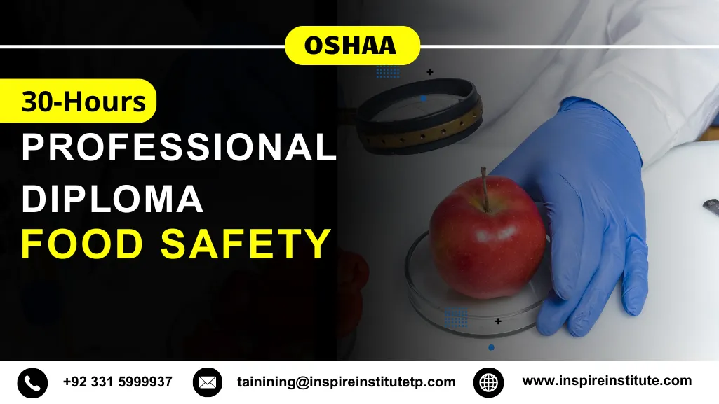 OSHAA 30-Hours Professional Diploma in Food Safety