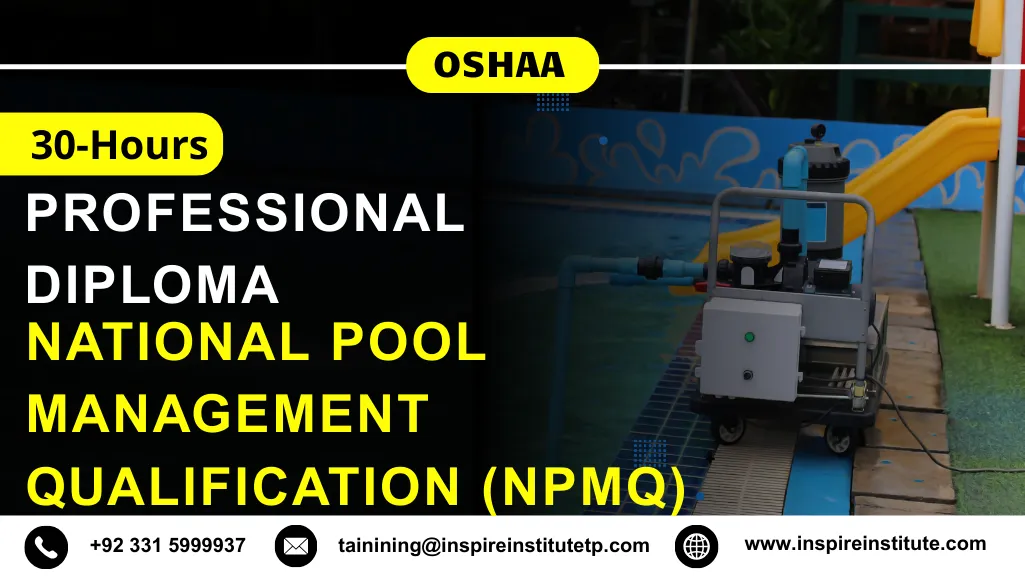 OSHAA 30-Hours Professional Diploma in National Pool Management Qualification (NPMQ)
