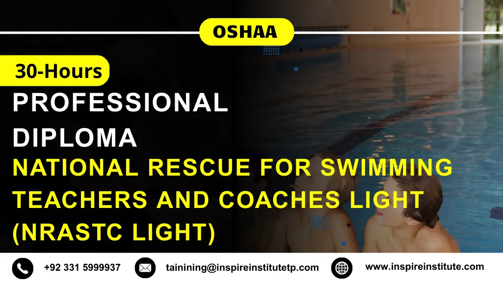 OSHAA 30-Hours Professional Diploma in National Rescue for Swimming Teachers and Coaches LIGHT (NRASTC LIGHT)