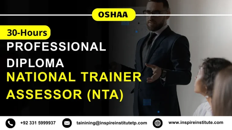 OSHAA 30-Hours Professional Diploma in National Trainer Assessor (NTA)