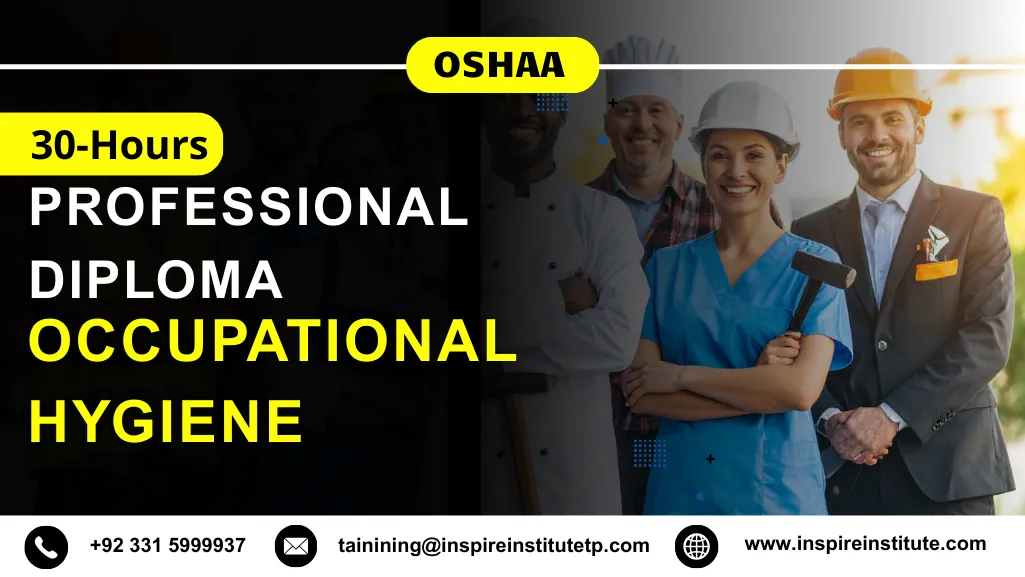 OSHAA 30-Hours Professional Diploma in Occupational Hygiene