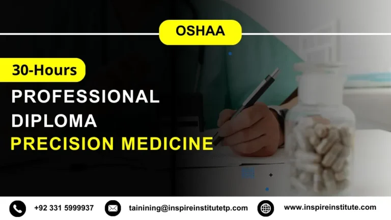 OSHAA 30-Hours Professional Diploma in Precision Medicine